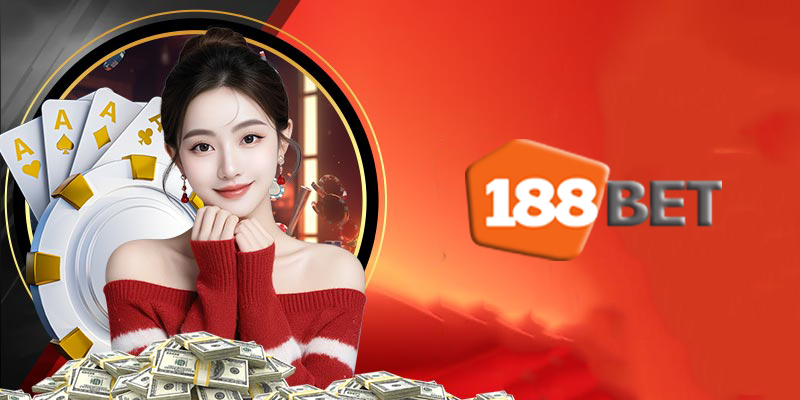 Các sản phẩm và dịch vụ tại 188Bet